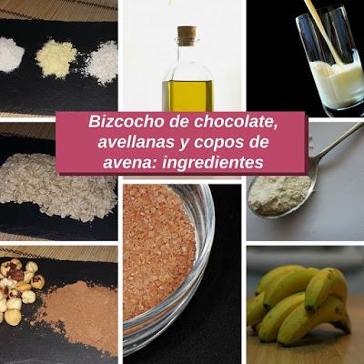 Ingredientes del bizcocho de chocolate, avellanas y copos de avena