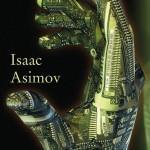 Isaac Asimov: Yo, robot