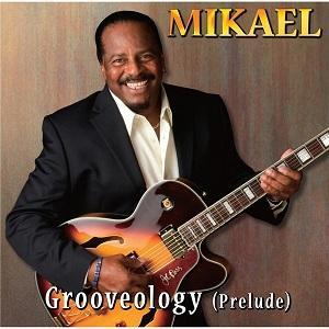 El guitarrista Mikael edita Grooveology (Prelude)