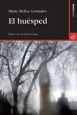 El huésped. Marie Belloc Lowndes