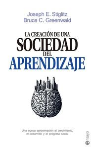 Cubierta de La creación de una sociedad del aprendizaje