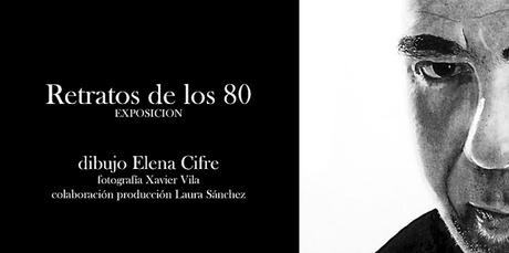 Retratos de los 80. [Exposición de Fotografía y dibujo]