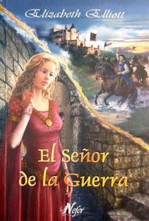 El señor de la guerra, de Elizabeth Elliott