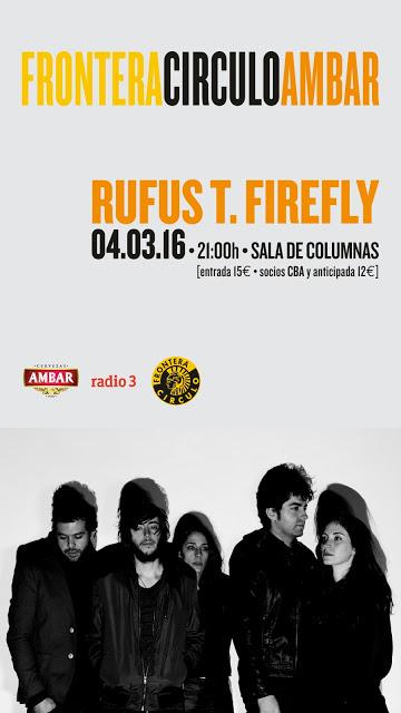 Rufus T. Firefly en concierto el 4 de marzo - Frontera Circulo Ambar‏