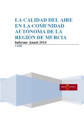 Informe Anual Calidad del Aire Región de Murcia 2014