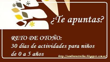 RETO: OTOÑO, 30 días de actividades para niños de 0 a 5 años