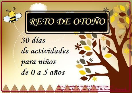 RETO: OTOÑO, 30 días de actividades para niños de 0 a 5 años