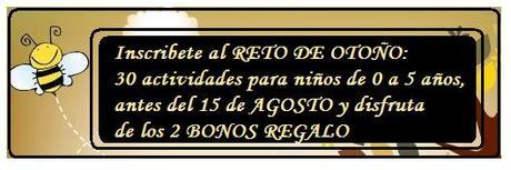 RETO: OTOÑO, 30 días de actividades para niños de 0 a 5 años