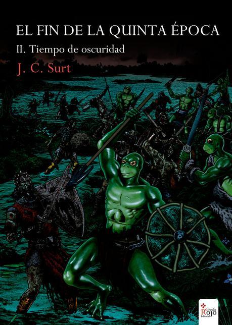 Serie #1: El Fin de la Quinta Época, de J.C. Surt