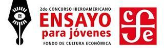 Segundo concurso iberoamericano de ensayo para jóvenes - Fondo de cultura económica