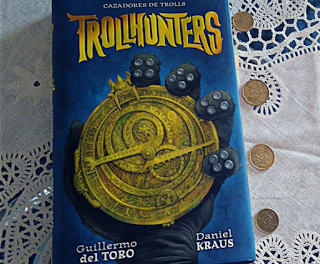 Reseña: Trollhunters - Guillermo de Toro y Daniel Kraus