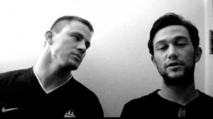 Channing-Tatum-Joseph-Gordon-Levitt