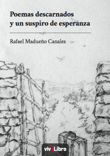 Rafael Madueño: ''El deseo de escribir siempre va precedido de sentimientos''
