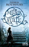 La música del silencio, de Patrick Rothfuss