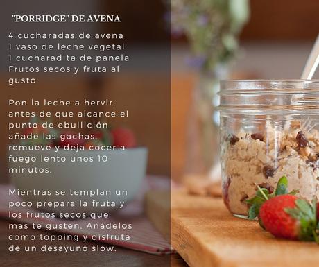 Desayunos slow – Porridge de avena