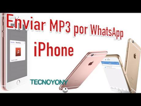 Aplicación para enviar música en MP3 por Whatsapp desde iPhone sin JAILBREAK