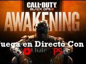 Jugamos Awakening CoD: Black nuestro Directo LivingPS