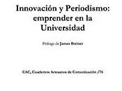 Innovación Periodismo: emprender Universidad