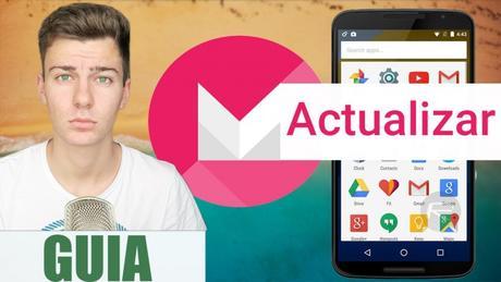 Tutorial como instalar la versión de  Android 6.0 MarshMallow