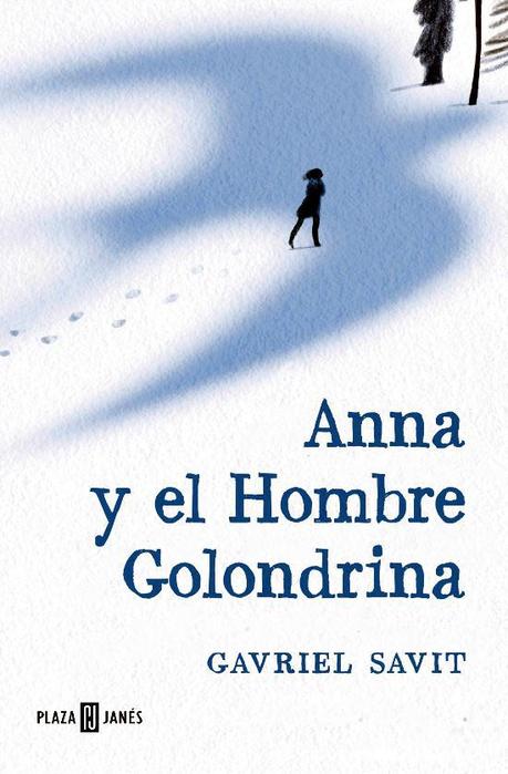 Anna y el hombre golondrina
