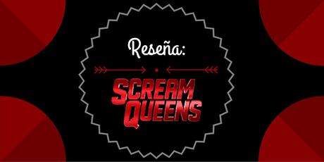 TV: Reseña de Scream Queens, primera temporada.