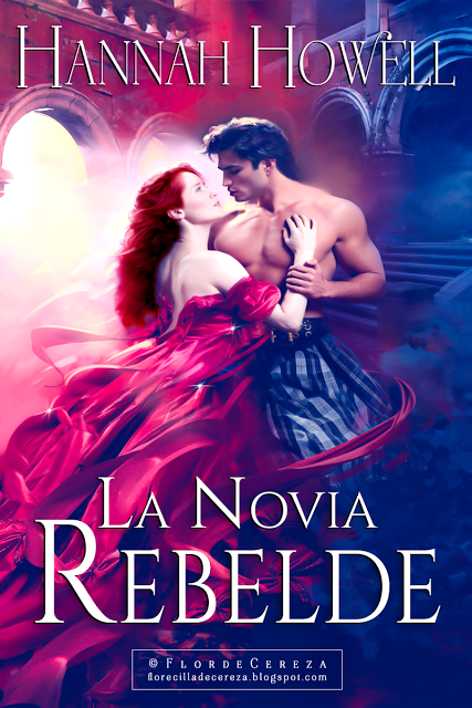 Reseña | La novia rebelde, Hannah Howell