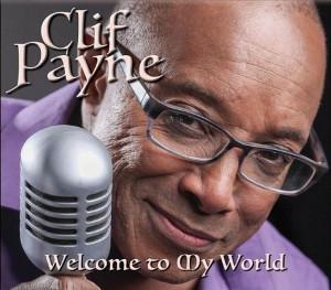 Clif Payne edita Welcome To My World