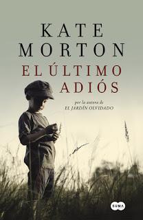 Reseña | El último adiós | Kate Morton