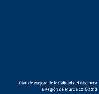Plan de Mejora de la Calidad del Aire de la Región de Murcia 2016-2018