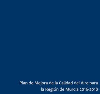 Plan de Mejora de la Calidad del Aire de la Región de Murcia 2016-2018