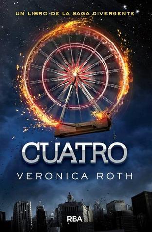 Cuatro (Divergente, #0.5)