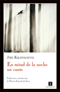 En mitad de la noche un canto, de Jirí Kratochvil