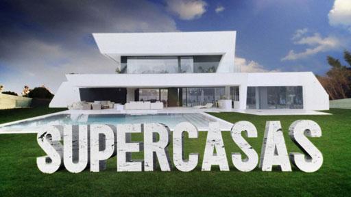 Arquitectura, lujo y grandes profesionales en el segundo programa de “Supercasas”