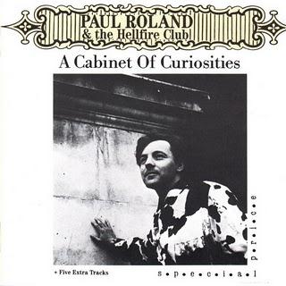 Paul Roland & The Hellfire Club: A Cabinet of Curiosities (1987)