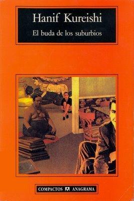 Hanif Kureishi - El buda de los suburbios