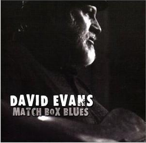 David Evans - Match Box Blues