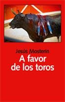 Entrevista a Jesús Mosterin, sobre las corridas de toros