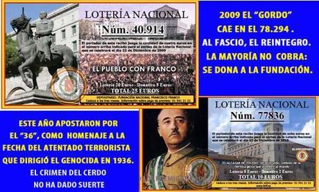 La Lotería que al fascio el año pasado premió, en 2010 provoca que le salga espuma por la boca