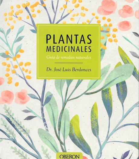 PLANTAS MEDICINALES (GUIA DE REMEDIOS NATURALES)