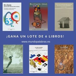 Gana Un Lote de Seis Libros gracias a la Editorial MundoPalabras !!!