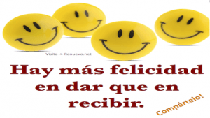 Hay más Felicidad en dar que en recibir