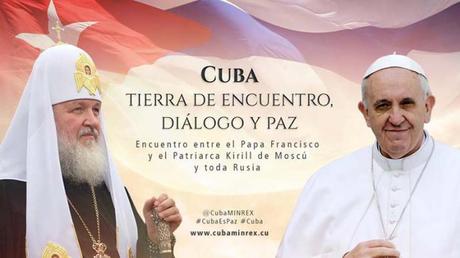 El Papa Francisco, el Patriarca Kirill y Cuba (III y Final)