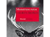 Reseña Monstruos Rotos