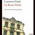 Laurence Cossé: La Buena Novela