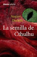 LA SEMILLA DE CTHULHU: AUGUST DERLETH