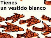 "Tienes vestido blanco", Arianne Faber María José Ferrada: obra poética evocadora