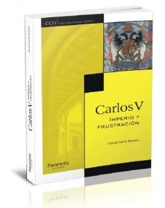 Carlos V. Imperio y frustración