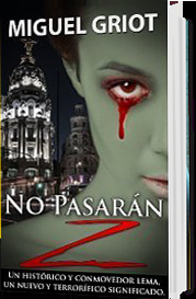 Reseña: No pasarán z, de Miguel Griot