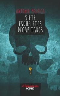 Siete esqueletos decapitados — Antonio Malpica
