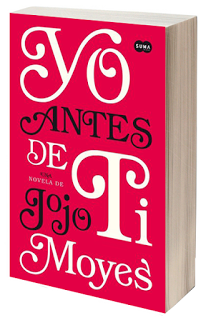 Literatura: 'Yo antes de ti', de Jojo Moyes